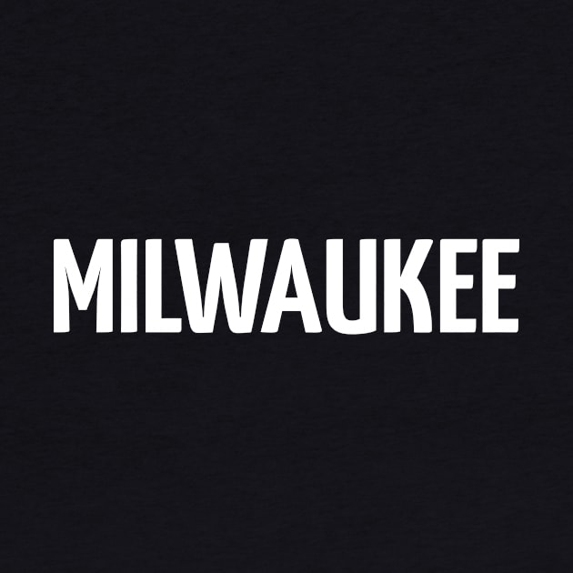 Milwaukee Raised Me by ProjectX23Red